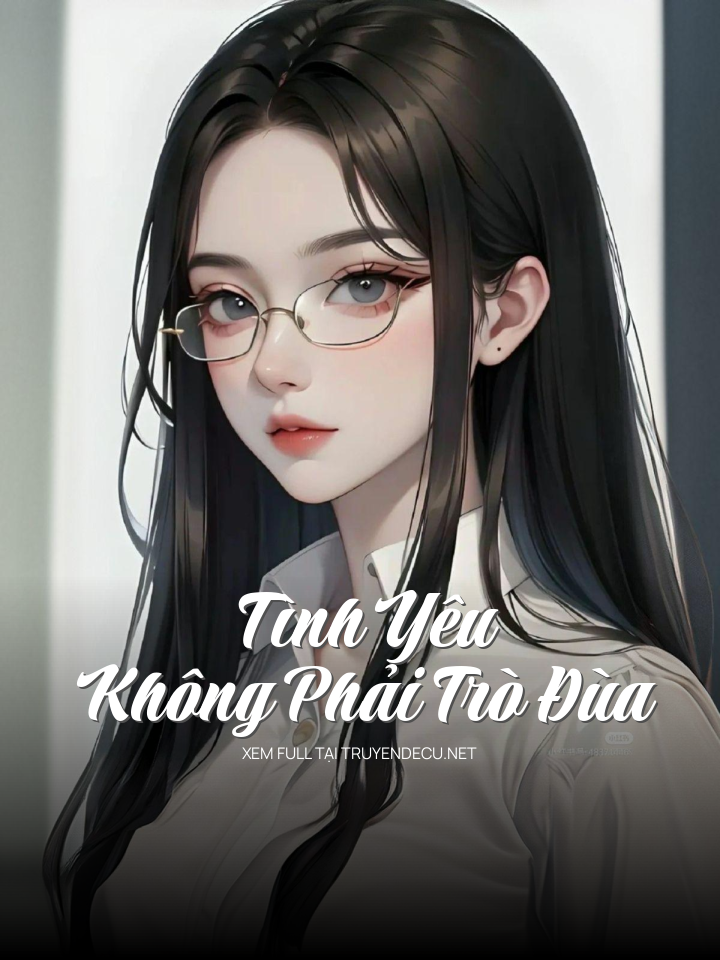 Tình Yêu Không Phải Trò Đùa