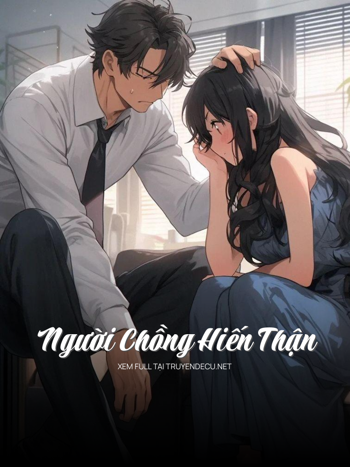 
                            Người Chồng Hiến Thận