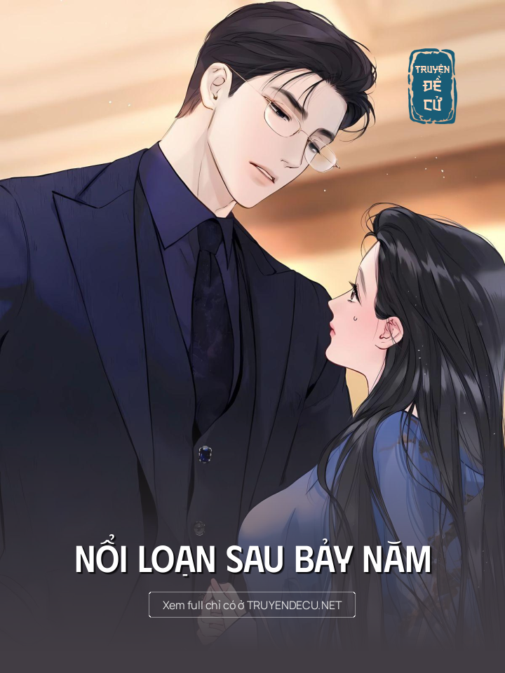 
                            Nổi Loạn Sau Bảy Năm