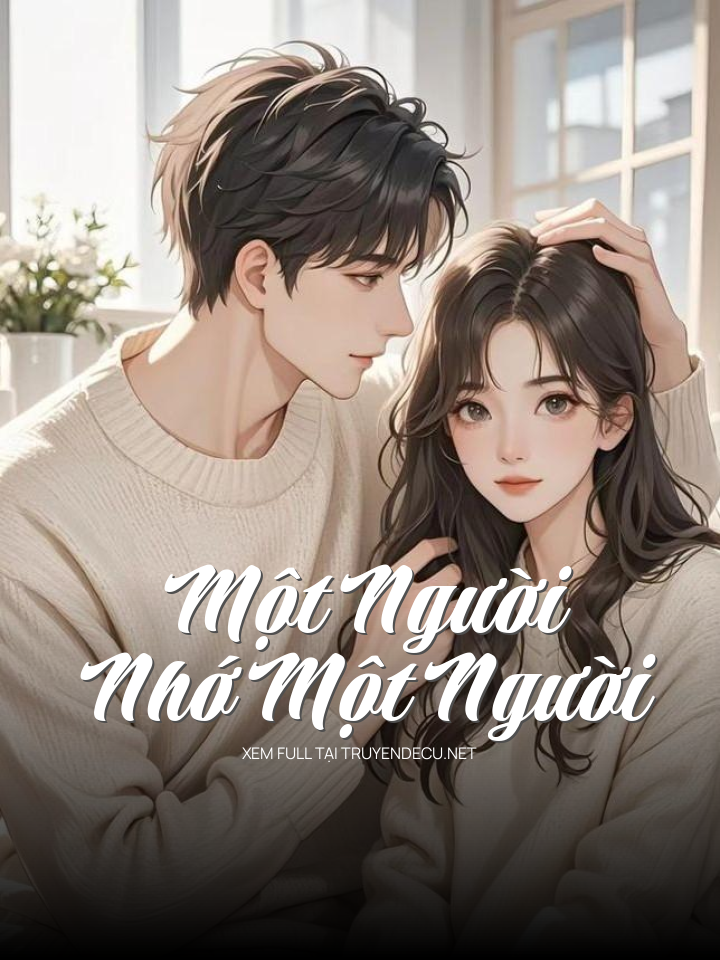 Một Người Nhớ Một Người