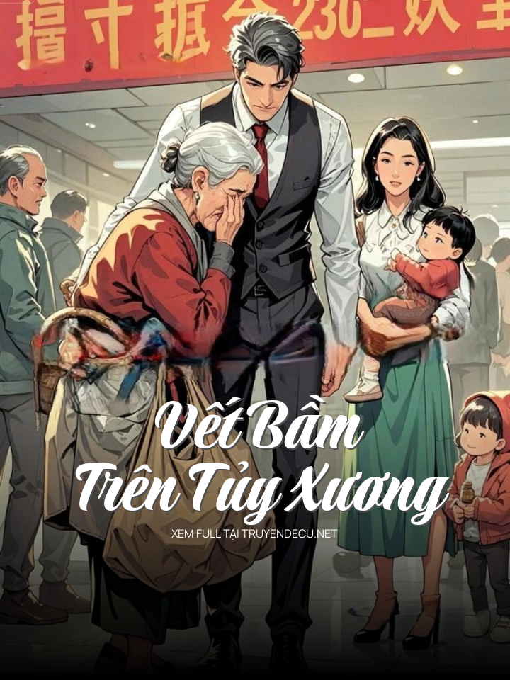 
                            Vết Bầm Trên Tủy Xương