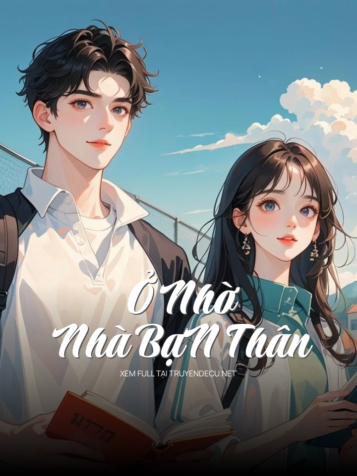 Ở Nhờ Nhà BạN Thân