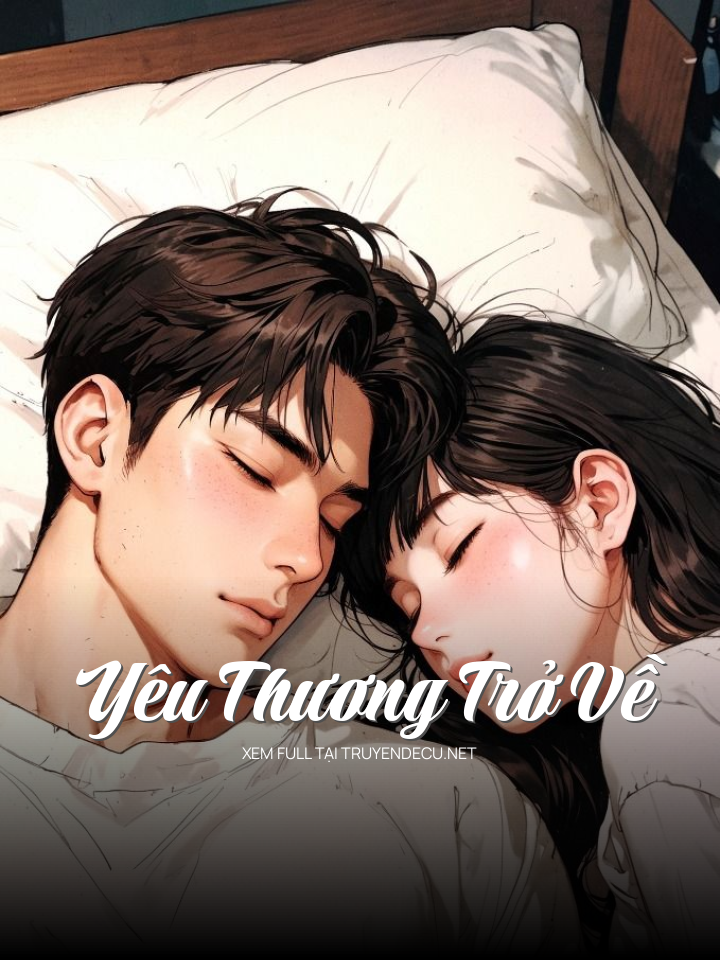 
                            Yêu Thương Trở Về