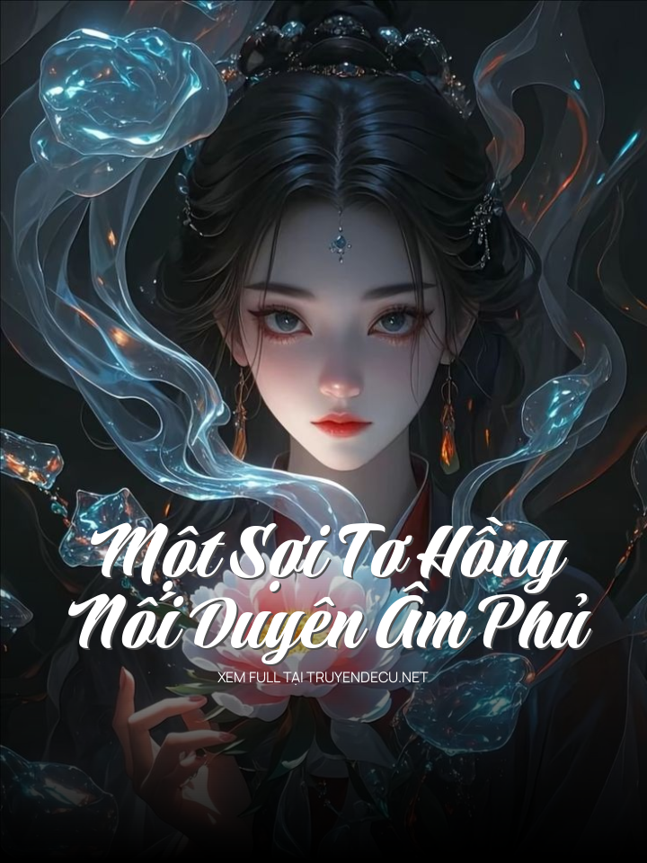 Một Sợi Tơ Hồng Nối Duyên Âm Phủ
