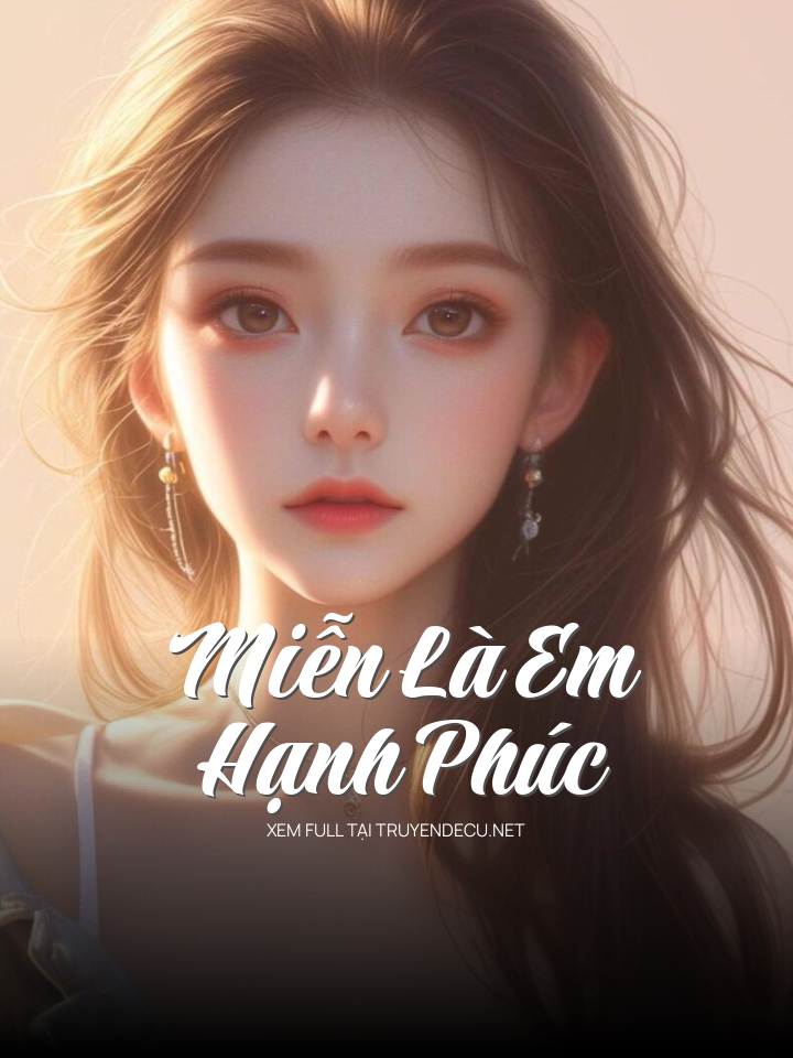 Miễn Là Em Hạnh Phúc