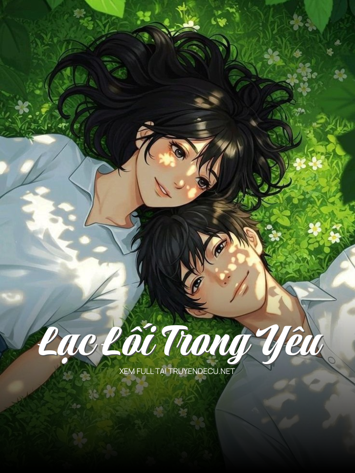 
                            Lạc Lối Trong Yêu