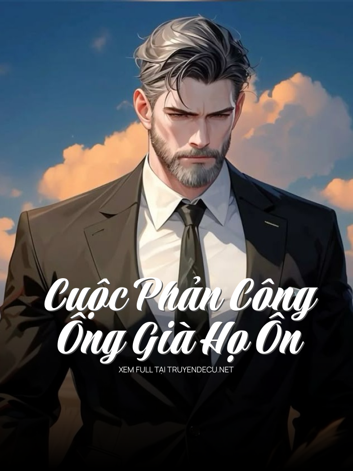 Cuộc Phản Công Ông Già Họ Ôn