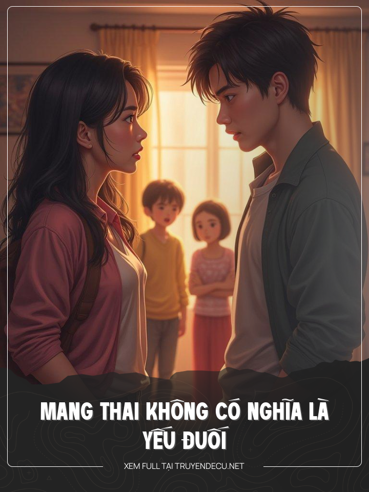 
                            Mang Thai Không Có Nghĩa Là Yếu Đuối