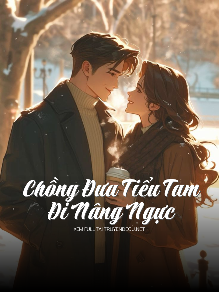 
                            Chồng Đưa Tiểu Tam Đi Nâng Ngực