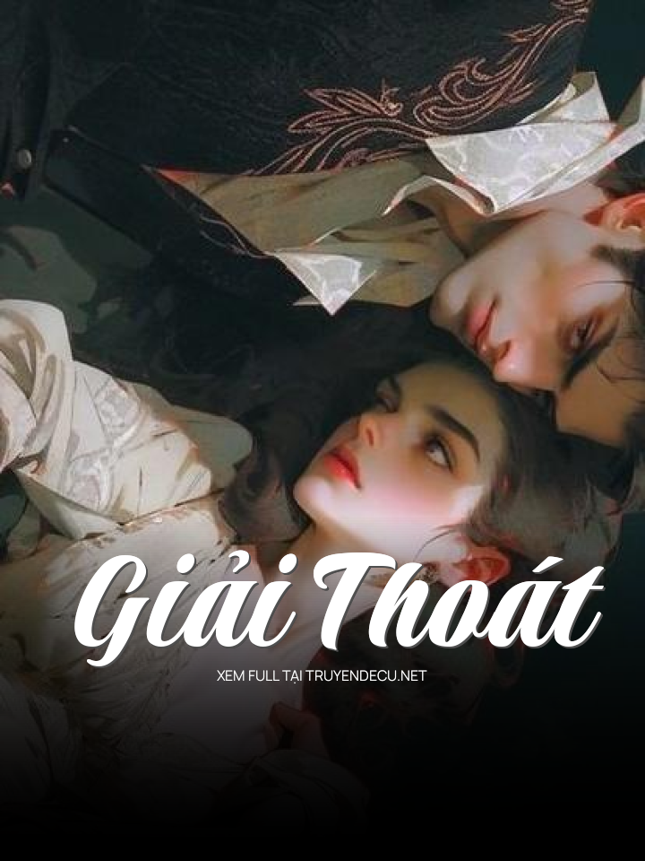 
                            Giải Thoát