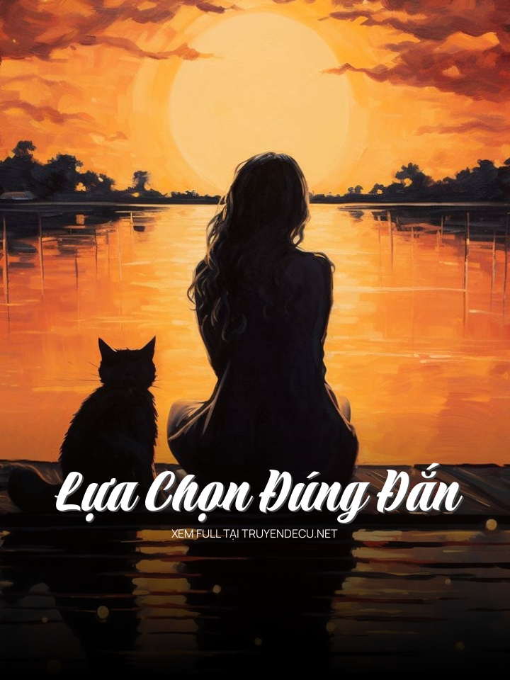 Lựa Chọn Đúng Đắn