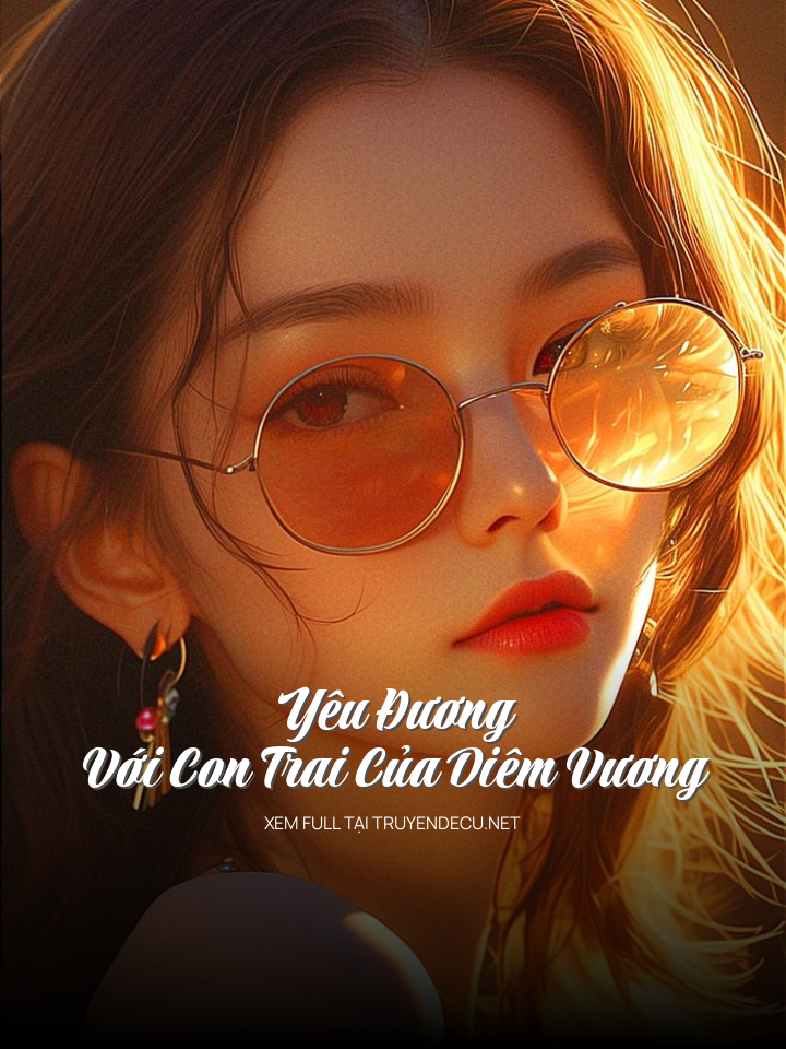 
                            Yêu Đương Với Con Trai Của Diêm Vương