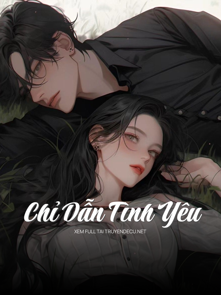 
                            Chỉ Dẫn Tình Yêu