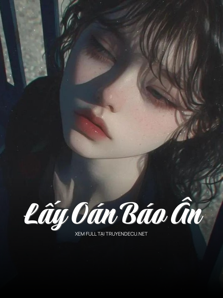 Lấy Oán Báo Ân