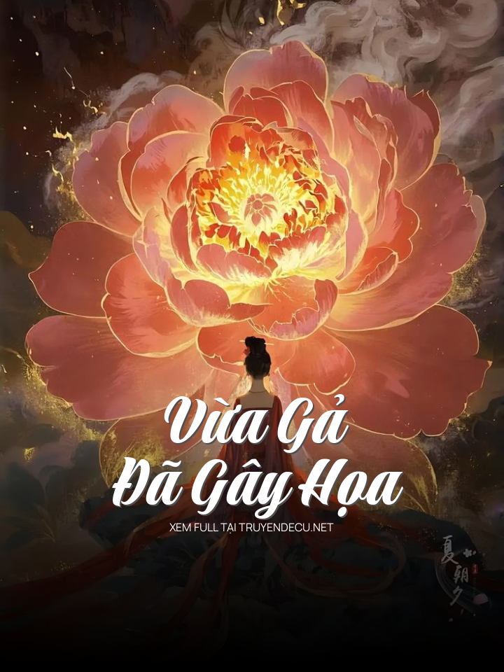 Vừa Gả Đã Gây Họa