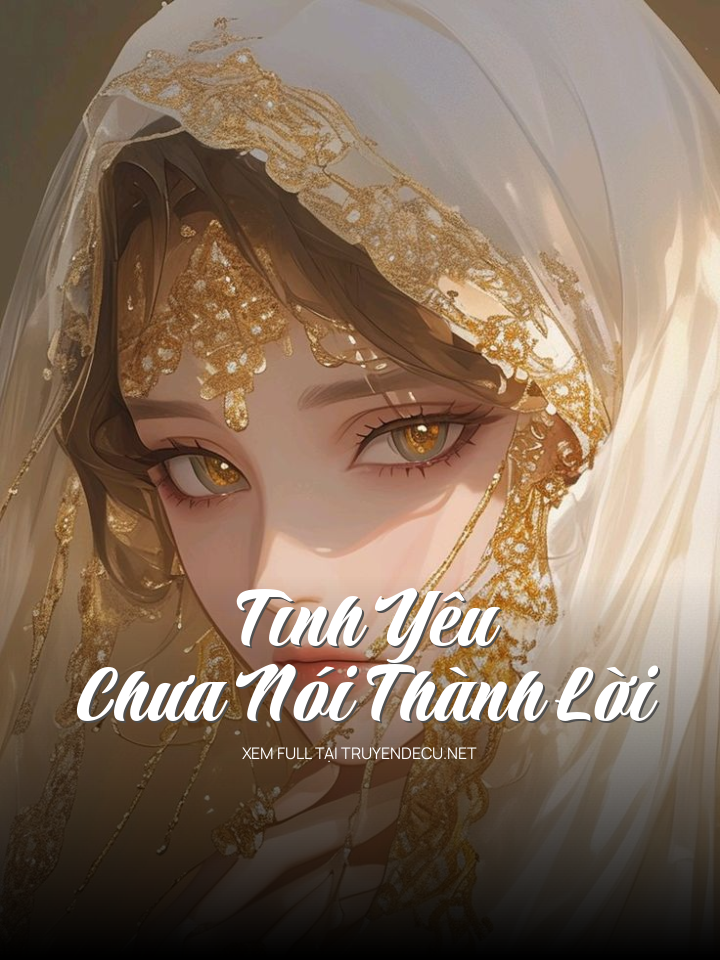 Tình Yêu Chưa Nói Thành Lời