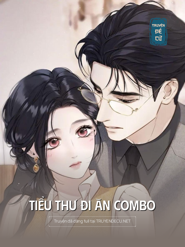 
                            Tiểu Thư Đi Ăn Combo