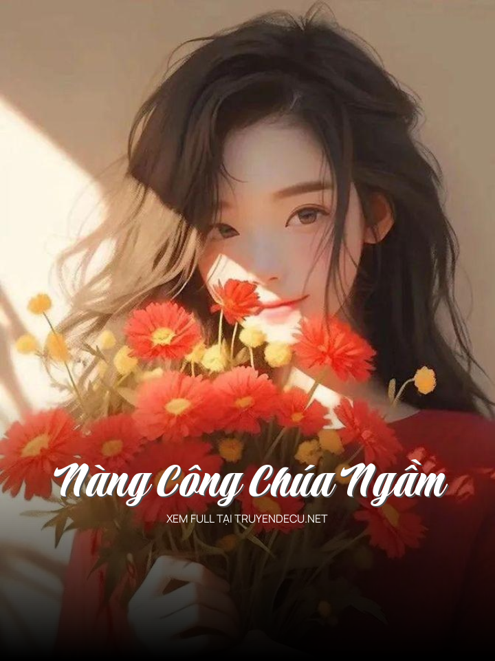 
                            Nàng Công Chúa Ngầm