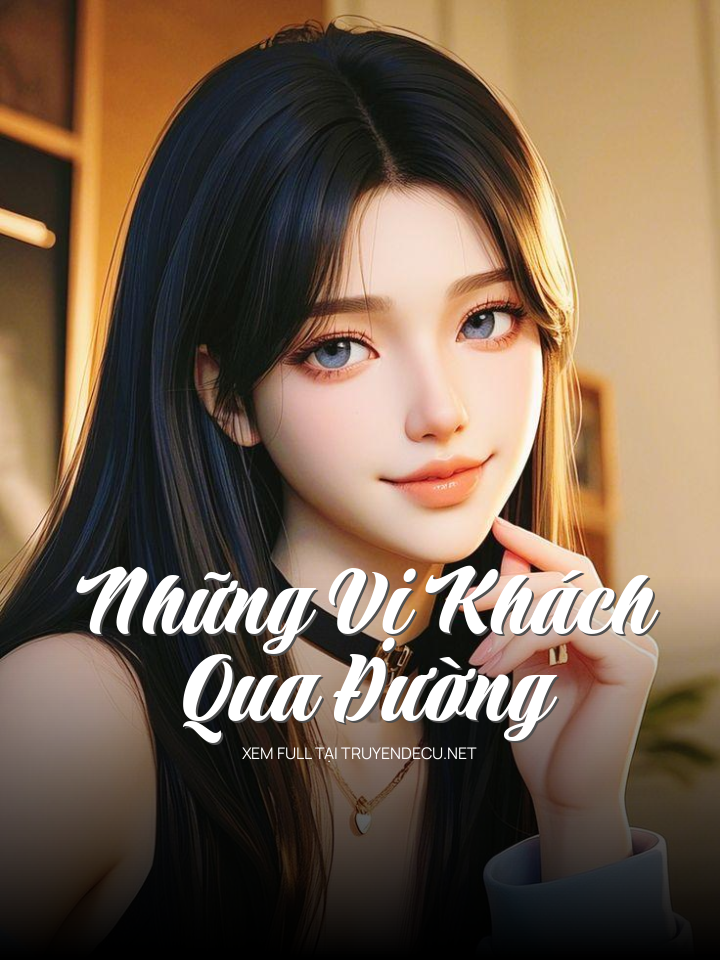 Những Vị Khách Qua Đường