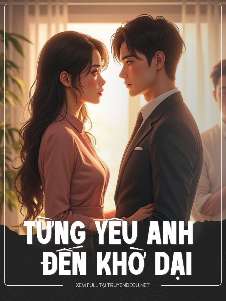 
                            Từng Yêu Anh Đến Khờ Dại
