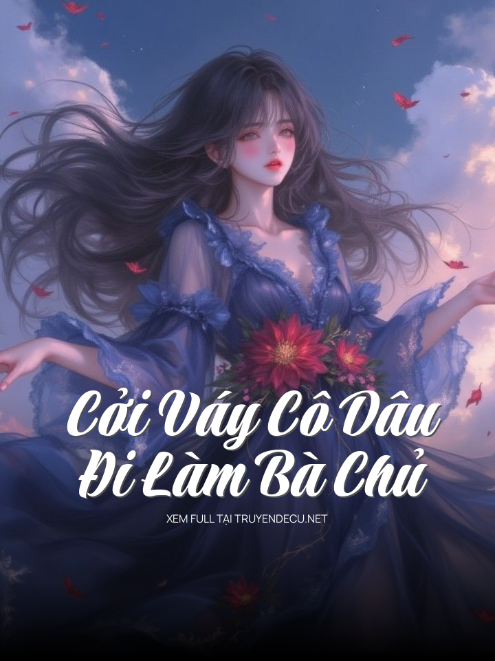 Cởi Váy Cô Dâu, Đi Làm Bà Chủ