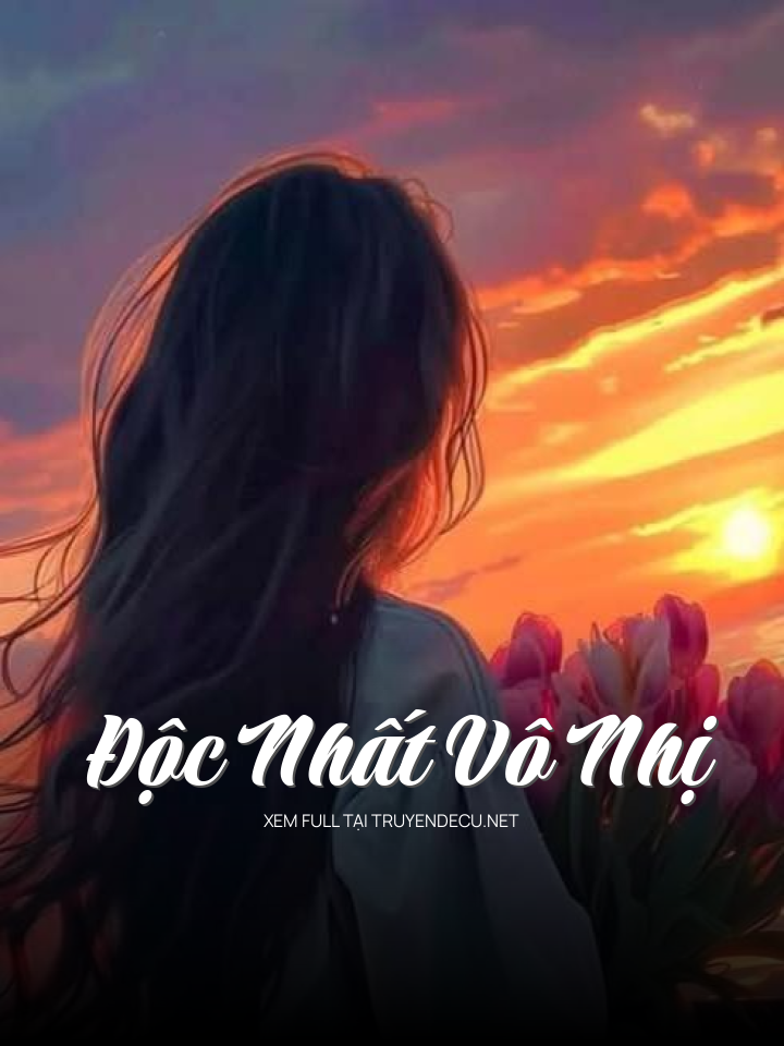 Độc Nhất Vô Nhị