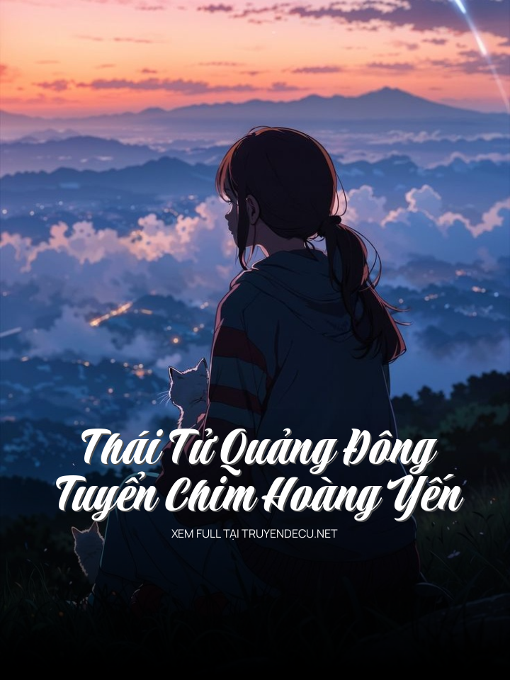 
                            Thái Tử Quảng Đông Tuyển Chim Hoàng Yến