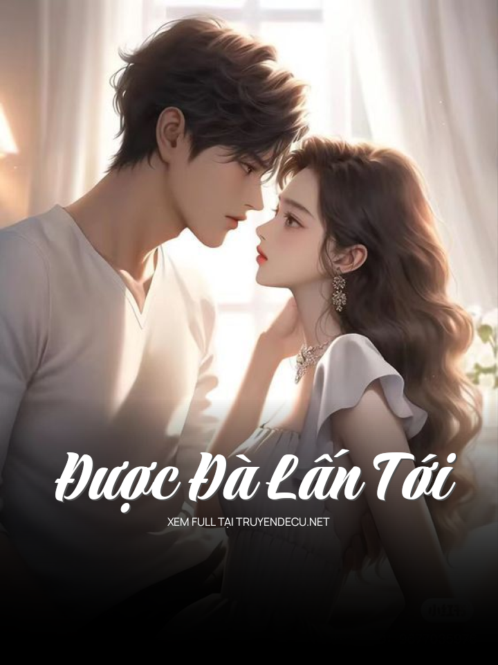 
                            Được Đà Lấn Tới