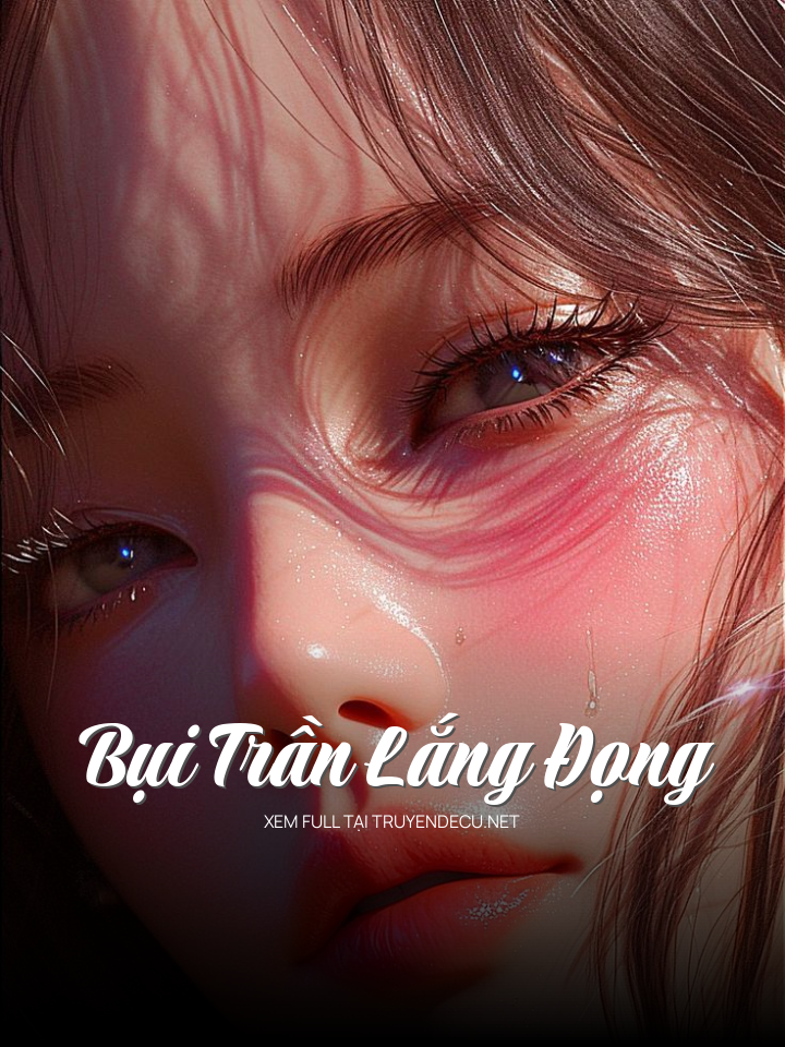 Bụi Trần Lắng Đọng
