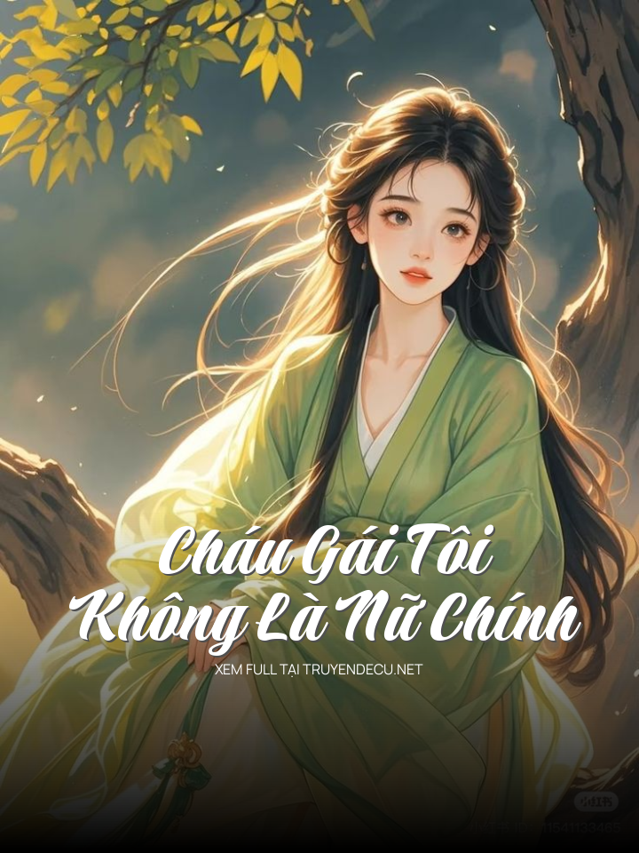 Cháu Gái Tôi Không Là Nữ Chính