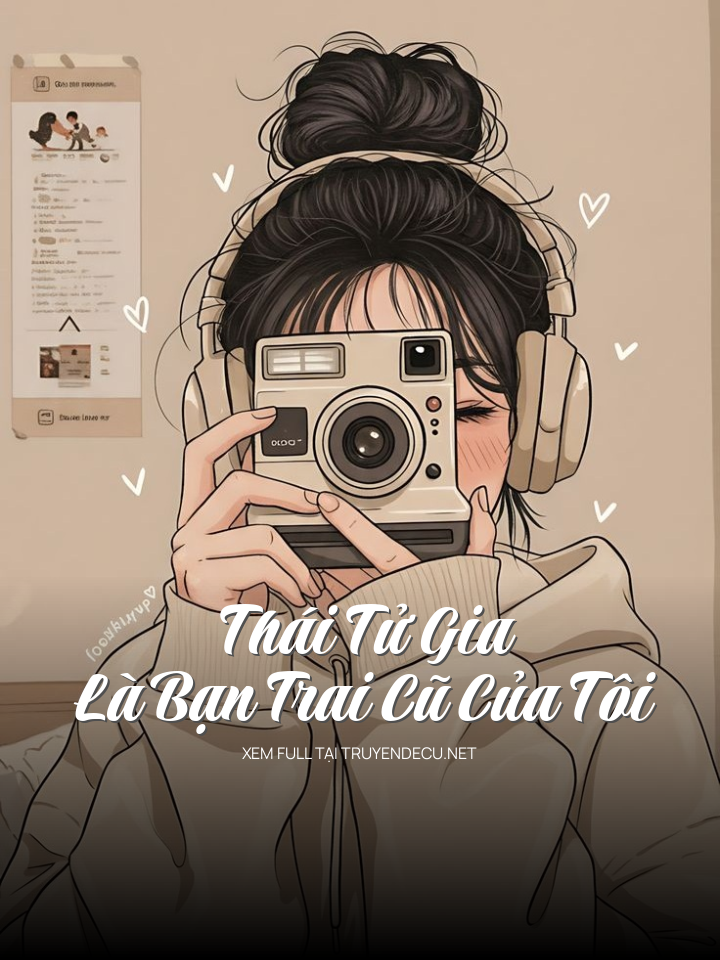 
                            Thái Tử Gia Là Bạn Trai Cũ Của Tôi