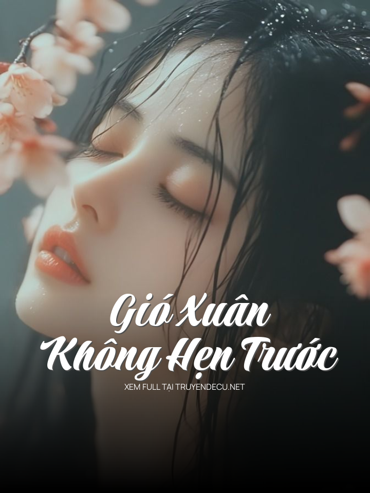Gió Xuân Không Hẹn Trước