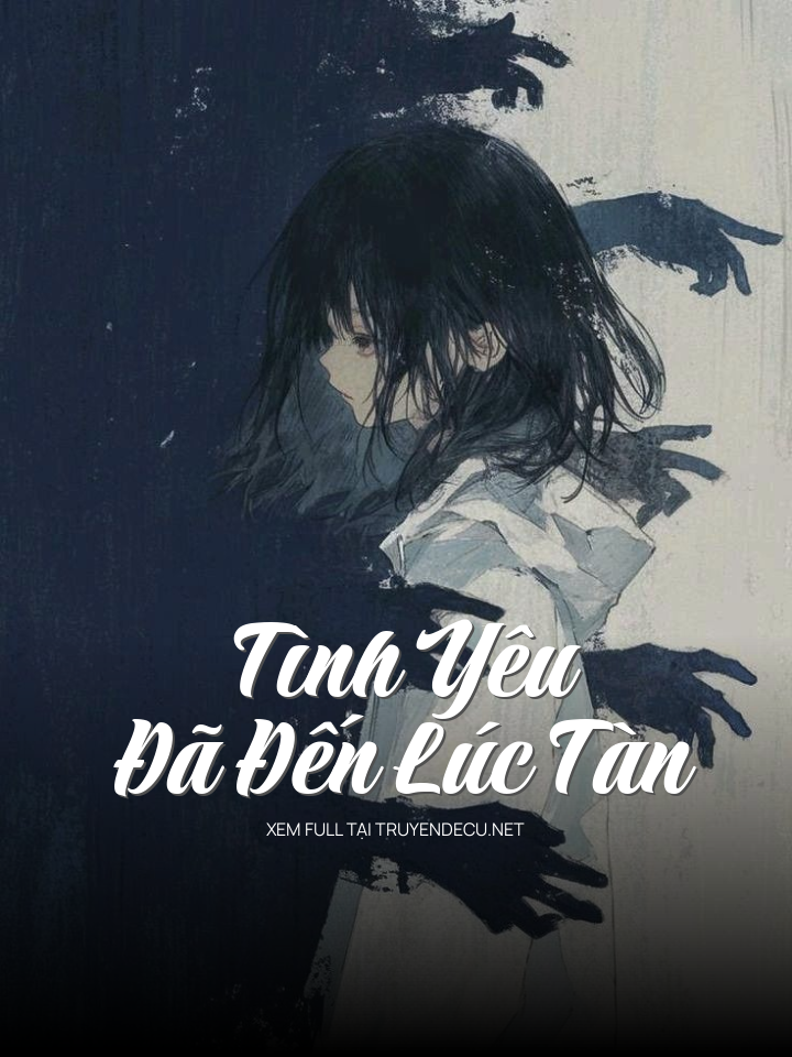 Tình Yêu Đã Đến Lúc Tàn