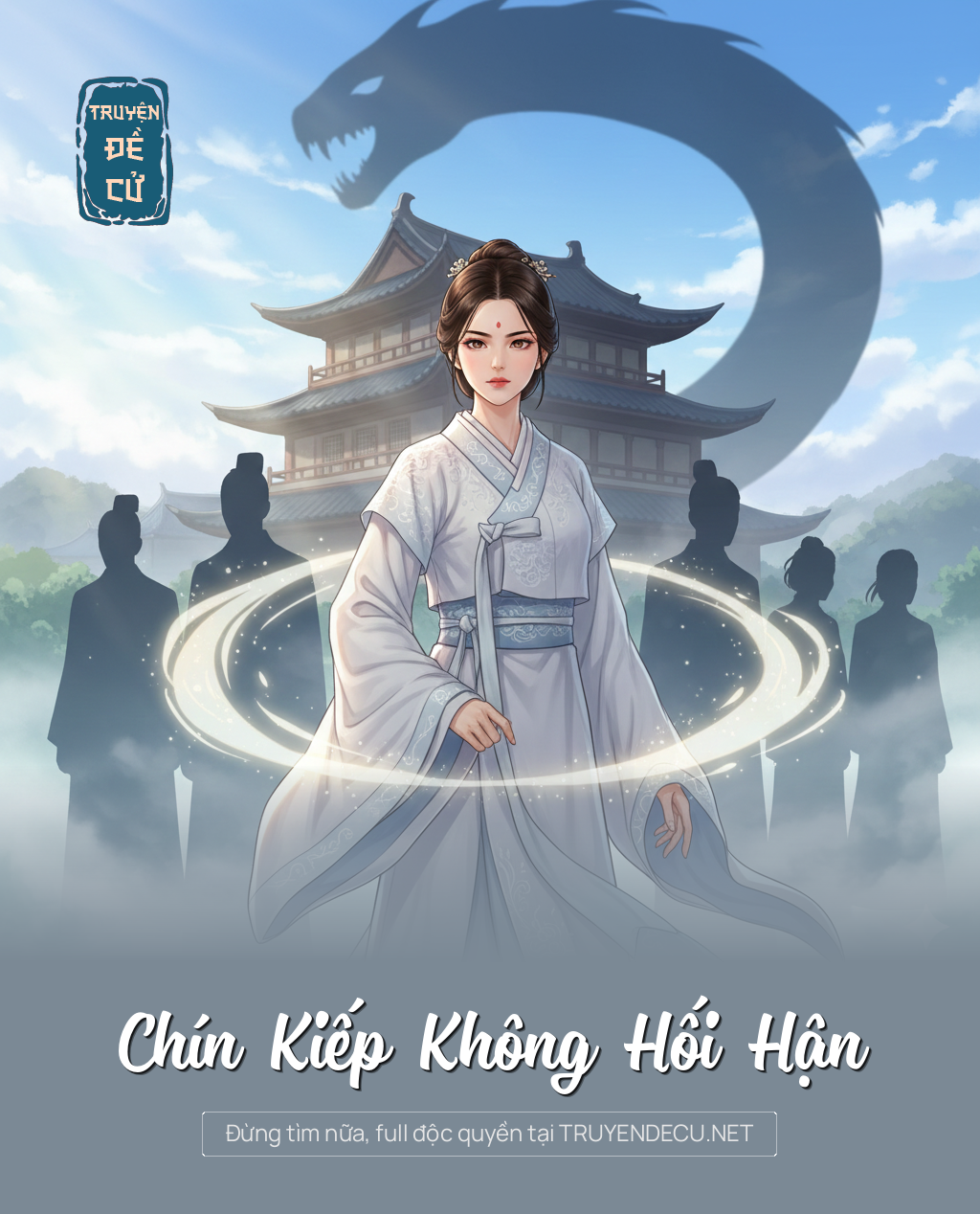 
                            Chín Kiếp Không Hối Hận