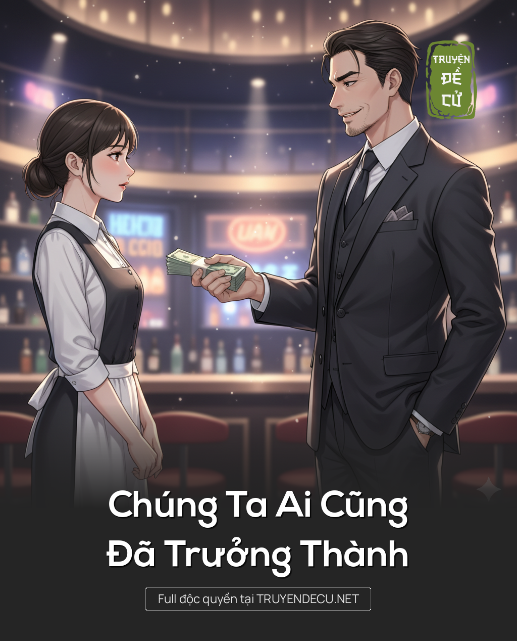 
                            Chúng Ta Ai Cũng Đã Trưởng Thành