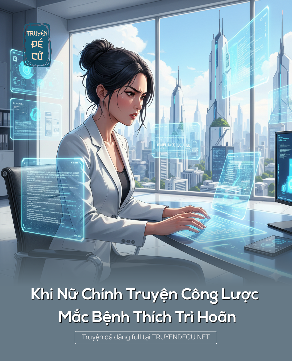 
                            Khi Nữ Chính Truyện Công Lược Mắc Bệnh Thích Trì Hoãn