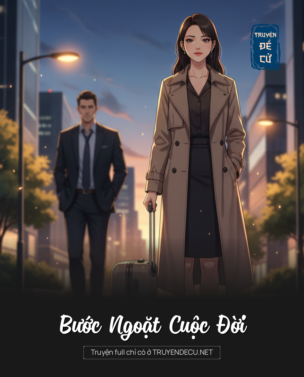 
                            Bước Ngoặt Cuộc Đời