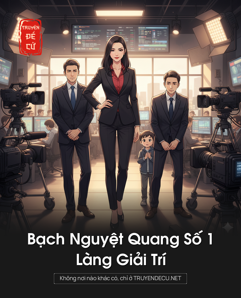 
                            Bạch Nguyệt Quang Số 1 Làng Giải Trí