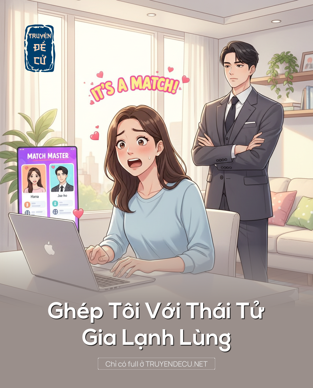 
                            Ghép Tôi Với Thái Tử Gia Lạnh Lùng