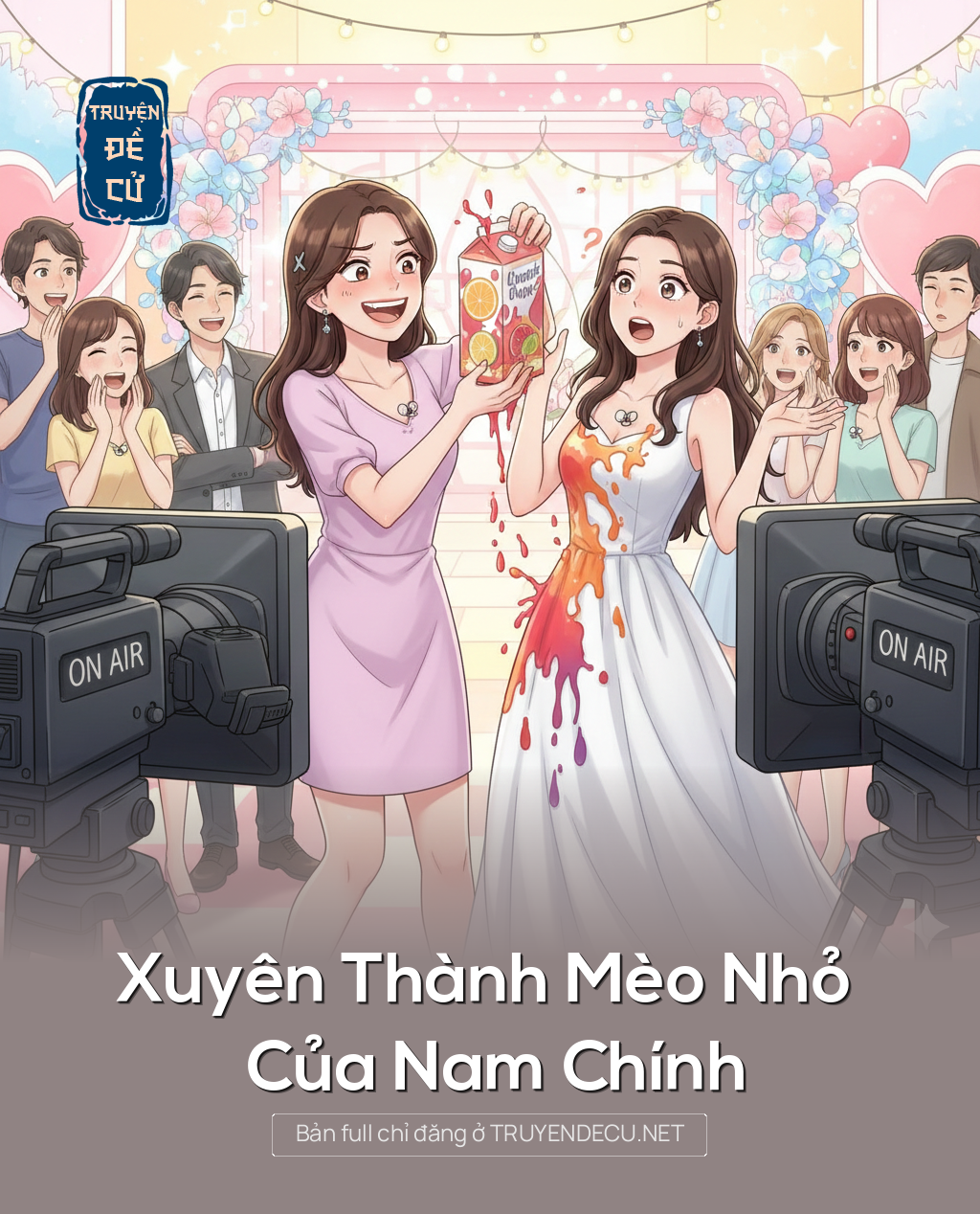 
                            Xuyên Thành Mèo Nhỏ Của Nam Chính