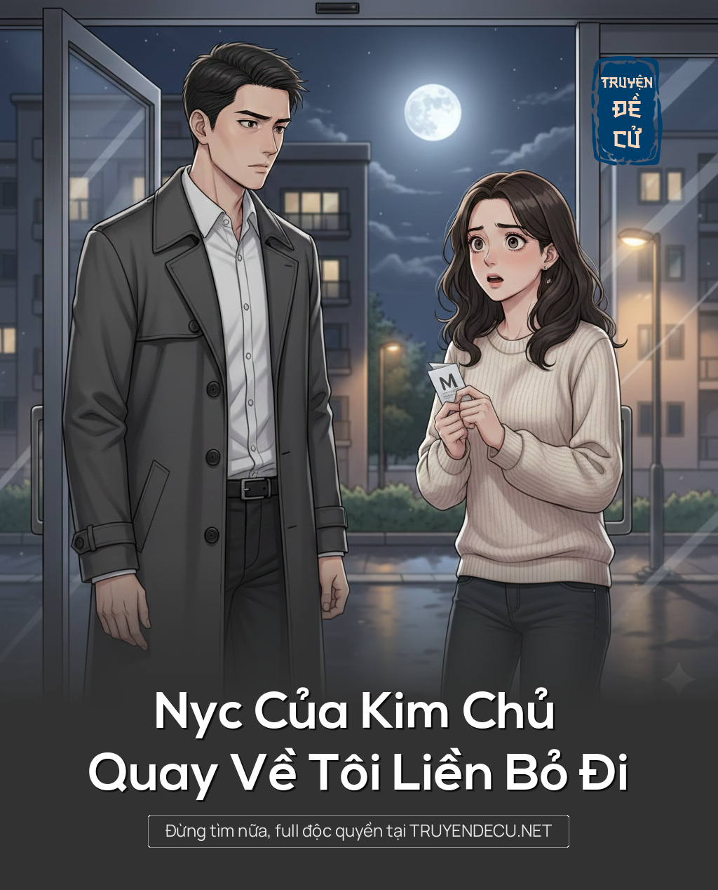 
                            Nyc Của Kim Chủ Quay Về Tôi Liền Bỏ Đi