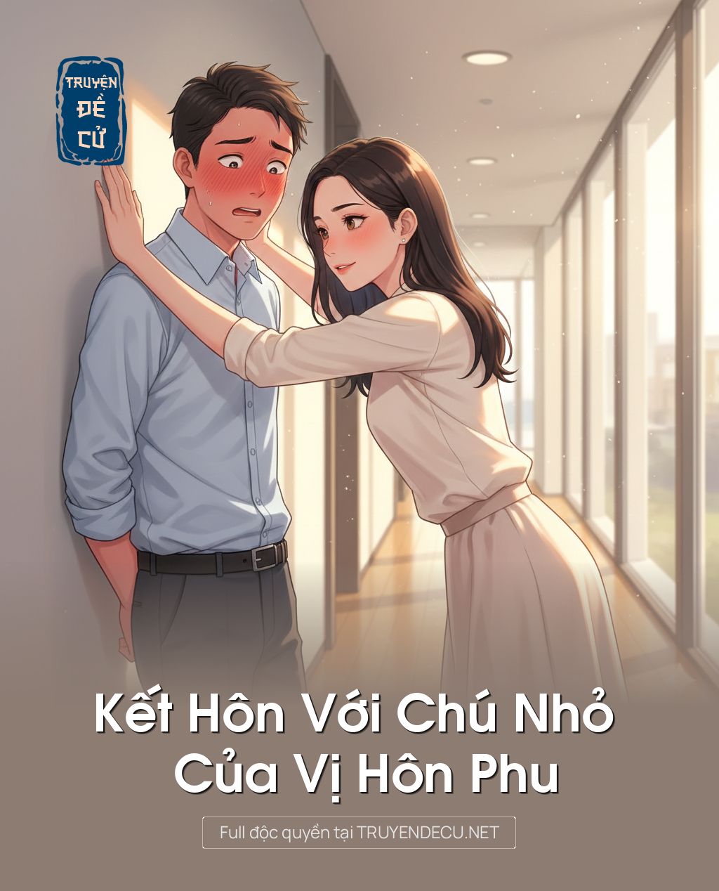 
                            Kết Hôn Với Chú Nhỏ Của Vị Hôn Phu
