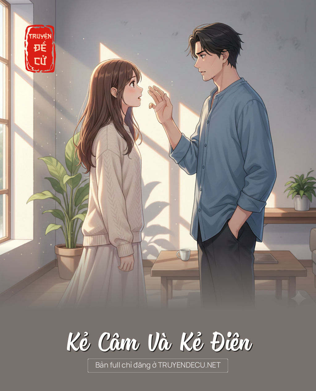 
                            Kẻ Câm Và Kẻ Điên