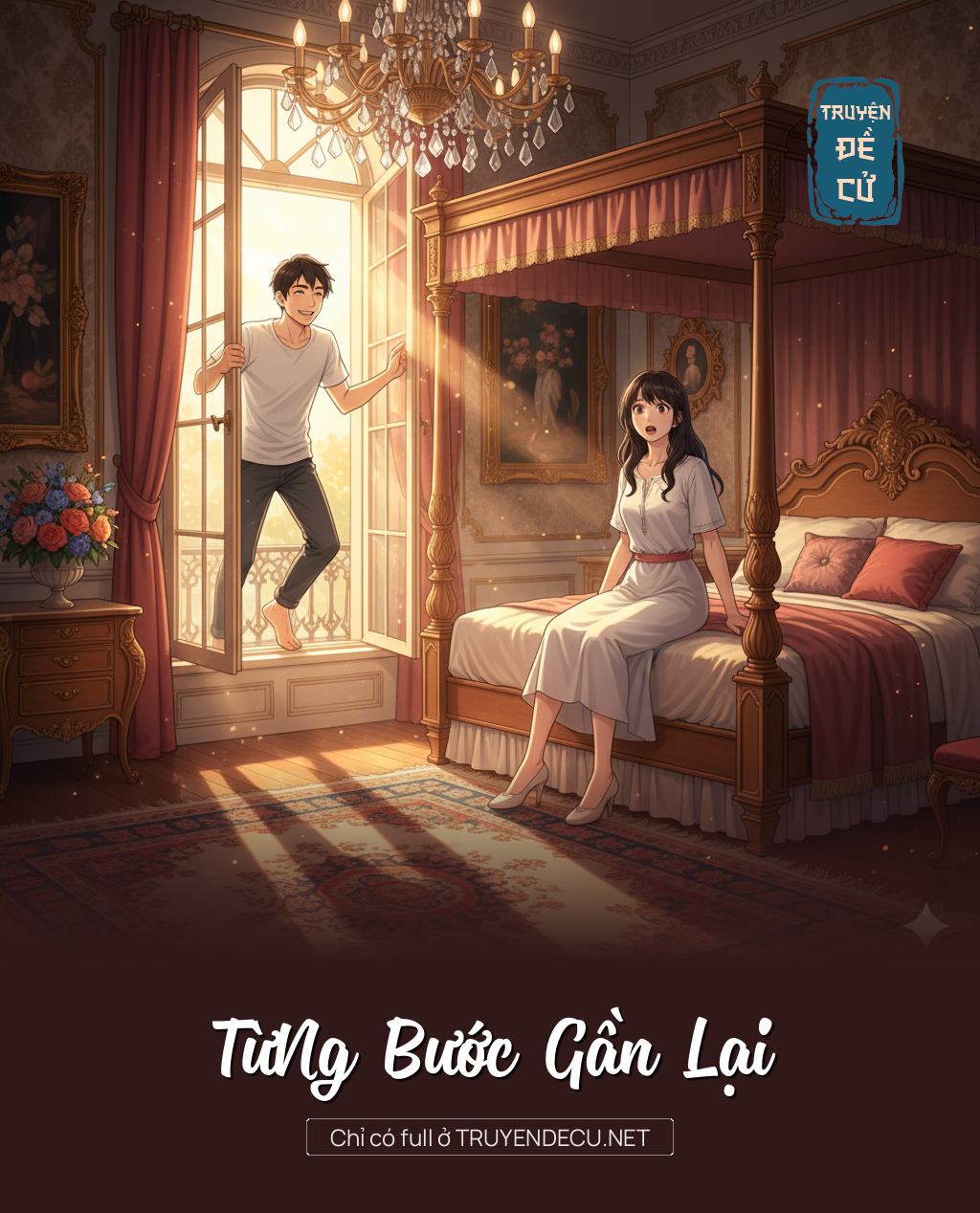 
                            TừNg Bước Gần Lại