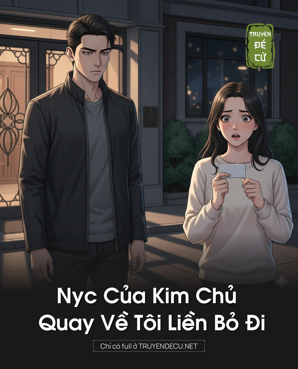 
                            Nyc Của Kim Chủ Quay Về Tôi Liền Bỏ Đi