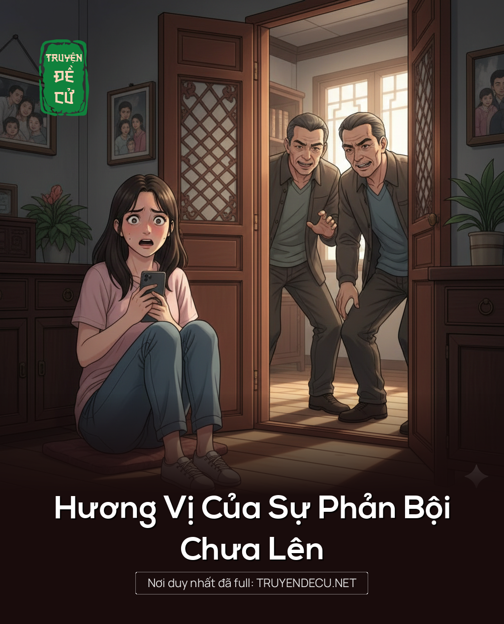 
                            Hương Vị Của Sự Phản Bội Chưa Lên