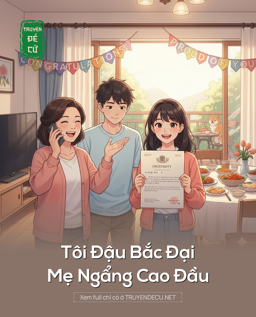 
                            Tôi Đậu Bắc Đại, Mẹ Ngẩng Cao Đầu