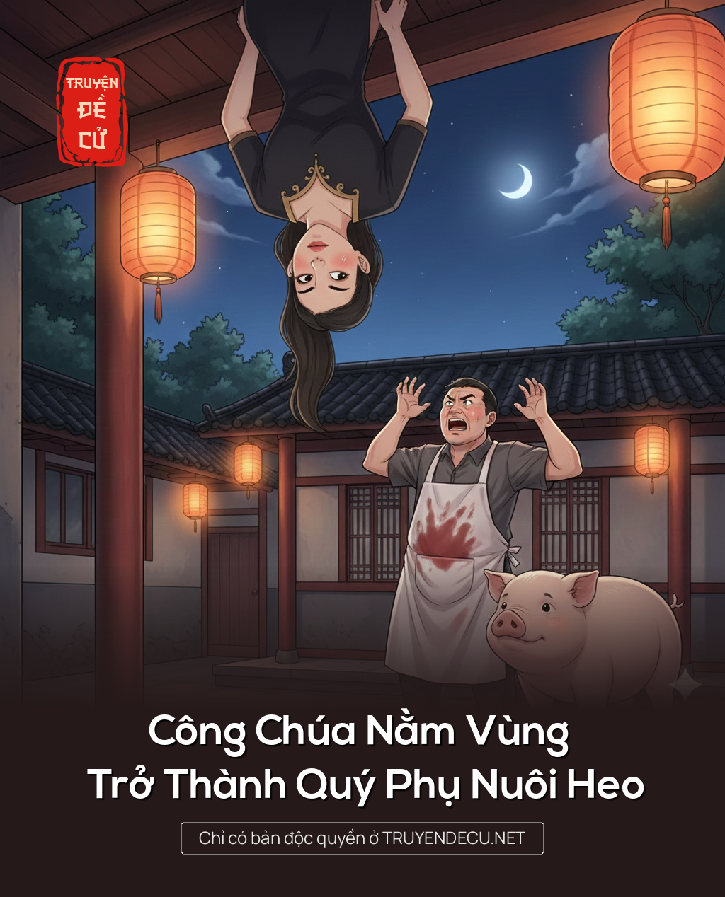 
                            Công Chúa Nằm Vùng Trở Thành Quý Phụ Nuôi Heo