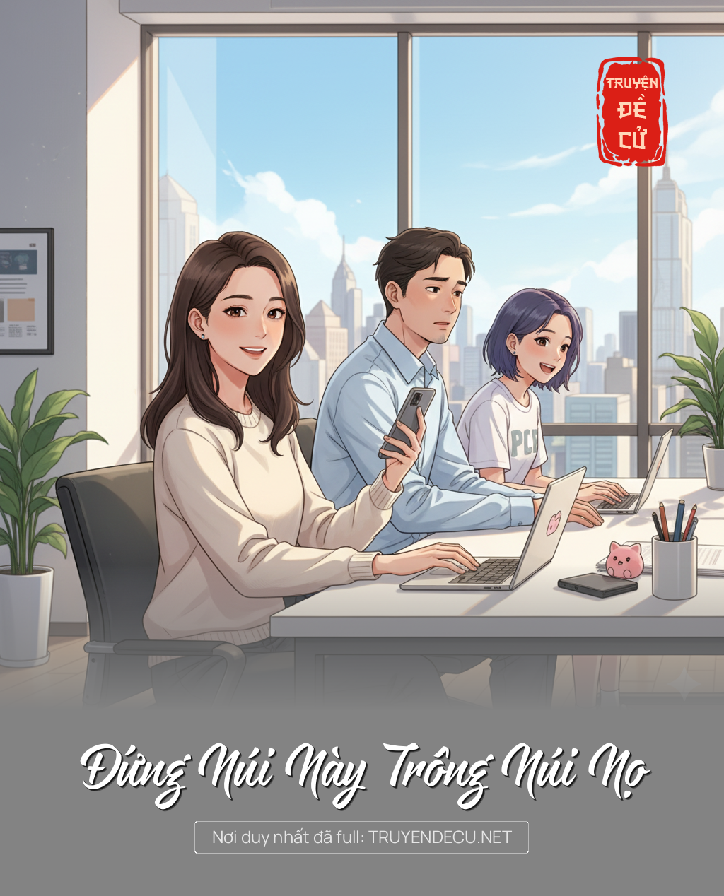 
                            Đứng Núi Này Trông Núi Nọ