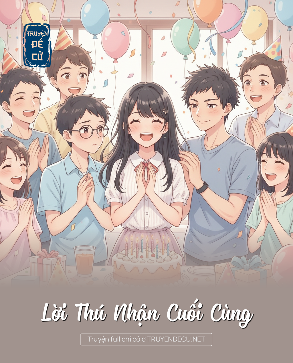 
                            Lời Thú Nhận Cuối Cùng